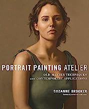 Book Cover Portrait Painting Atelier: Old Master Techniques and Contemporary Applications