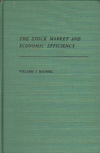 The Stock Market and Economic Efficiency (The Moorhouse Lectures ; No. 6)