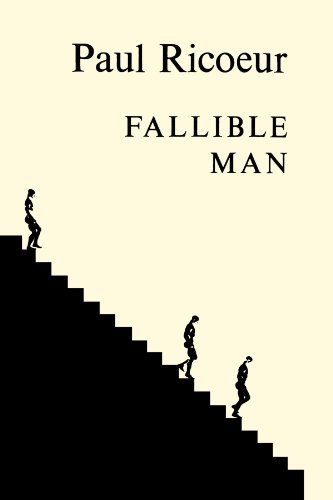 Fallible Man: Philosophy of the Will