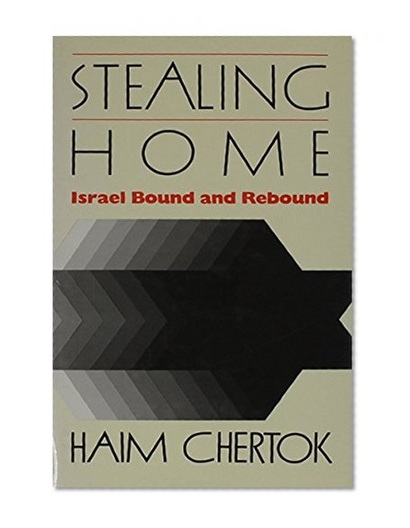 Stealing Home: Israel Bound and Rebound