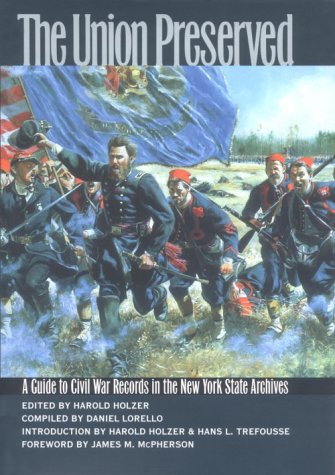 The Union Preserved: A Guide to Civil War Records in the NYS Archives