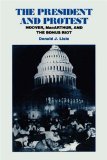 The President and Protest: Hoover, MacArthur, and the Bonus March