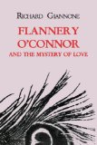 Flannery O'Connor and the Mystery of Love