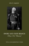 Sword and Olive Branch: Oliver Otis Howard (North's Civil War)