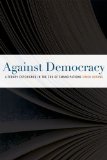 Against Democracy: Literary Experience in the Era of Emancipations