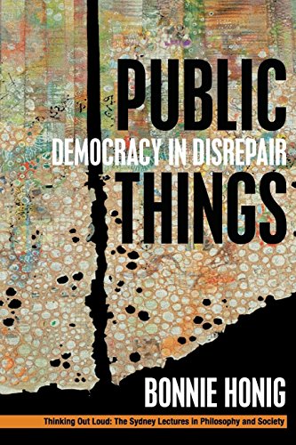 Book Cover Public Things: Democracy in Disrepair (Thinking Out Loud (FUP))