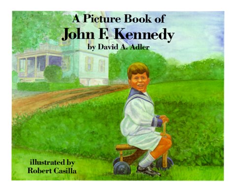 A Picture Book of John F. Kennedy (Picture Book Biography) (Picture Book Biographies)