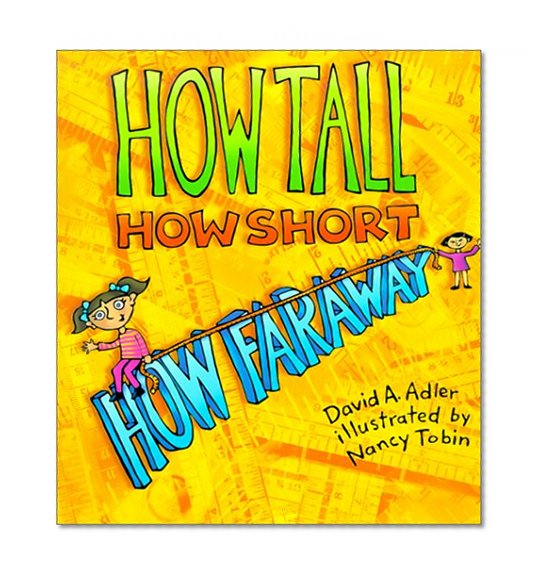 Book Cover How Tall, How Short, How Far Away?