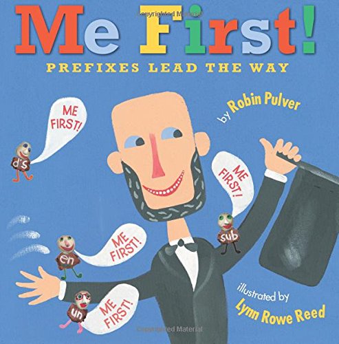 Book Cover Me First!: Prefixes Lead the Way