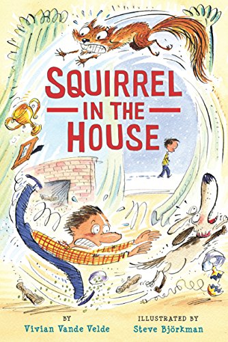 Book Cover Squirrel in the House (Twitch the Squirrel)