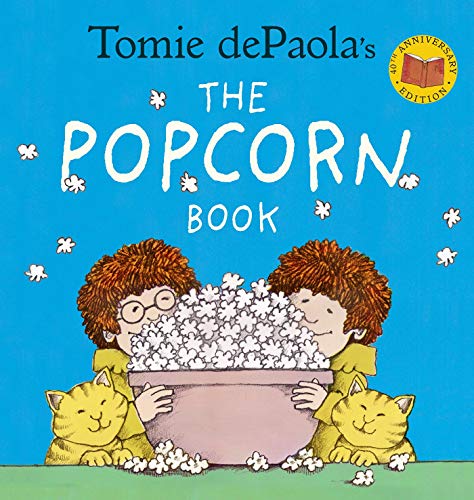 Book Cover Tomie dePaola's The Popcorn Book (40th Anniversary Edition)