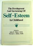 Development and Sustenance of Self-Esteem in Childhood