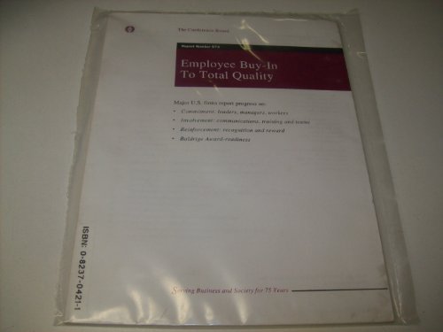 Employee Buy-In to Total Quality (Report / Conference Board, No. 974)