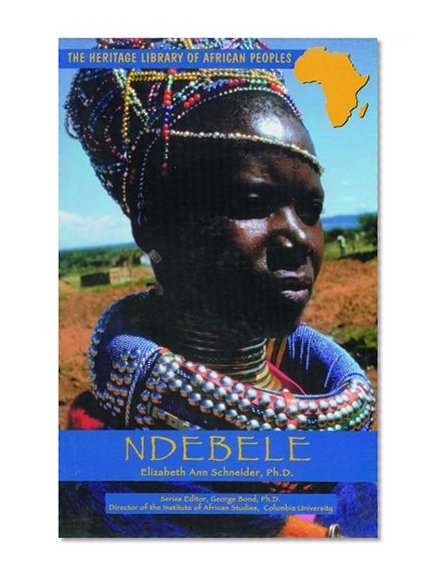 Ndebele (Heritage Library of African Peoples Southern Africa)