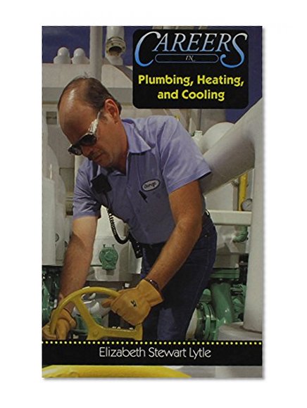 Careers in Plumbing, Heating, and Cooling (Career Resource Library)