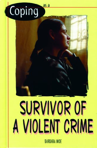 Coping As a Survivor of a Violent Crime