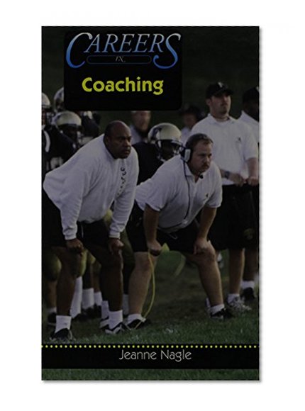 Careers in Coaching (Career Resource Library)