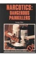 Narcotics: Dangerous Painkillers (Drug Abuse Prevention Library)