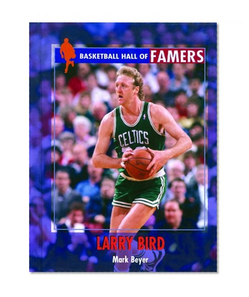 Larry Bird (Basketball Hall of Famers)