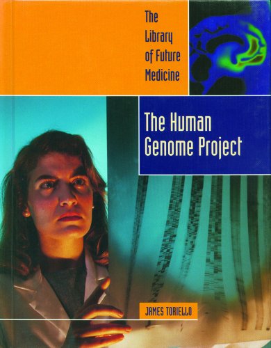 The Human Genome Project (Library of Future Medicine)