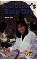 A Doctor's Busy Day (The Rosen Publishing Group's Reading Room Collection)