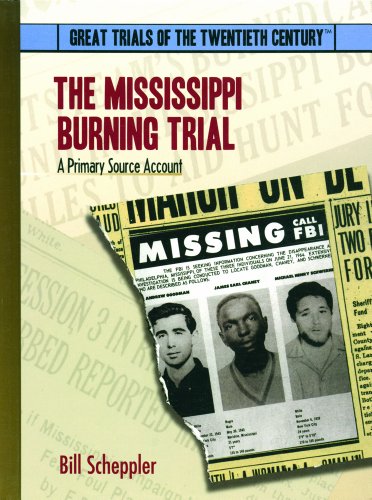 The Mississippi Burning Trial: A Primary Source Account (Great Trials of the 20th Century)