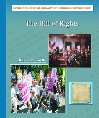 The Bill of Rights (Primary Source Library of American Citizenship)