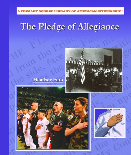 The Pledge of Allegiance (Primary Source Library of American Citizenship)