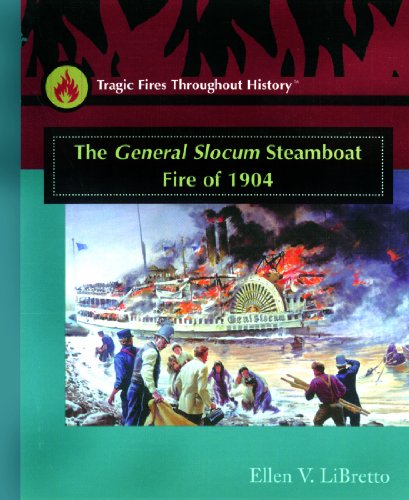 The General Slocum Ferryboat Fire of 1904 (Tragic Fires Throughout History)