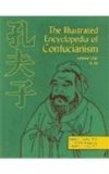 The Illustrated Encyclopedia of Confucianism, Vol. 1