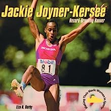 Jackie Joyner-Kersee: Record-Breaking Runner (Making Their Mark: Women in Sports)