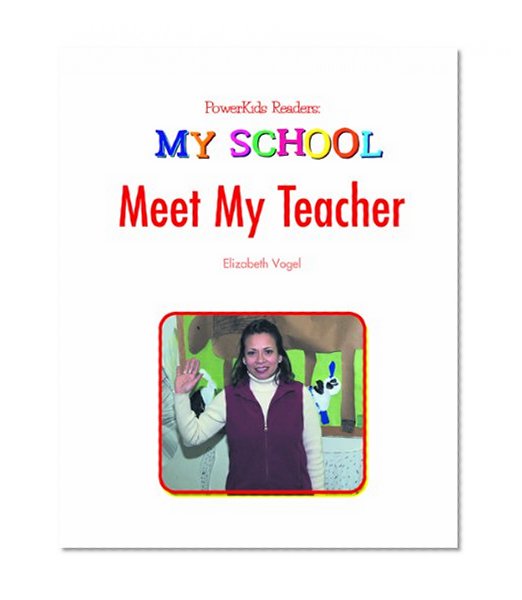 Meet My Teacher (My School)