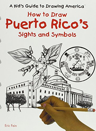 How to Draw Puerto Rico's Sights and Symbols (A Kid's Guide to Drawing America)