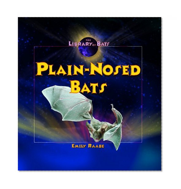 Plain-nosed Bats (Library of Bats)