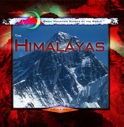 The Himalayas (Great Mountain Ranges of the World)