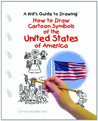 How to Draw Cartoon Symbols of the United States of America (Kid's Guide to Drawing)