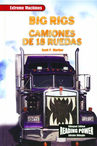 Big Rigs/Camiones de 18 Ruedas (Maquinas Extremas)
