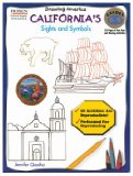 How to Draw California's Sights and Symbols (Kid's Guide to Drawing America)