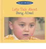 Let's Talk About Being Afraid (The Let's Talk Library)