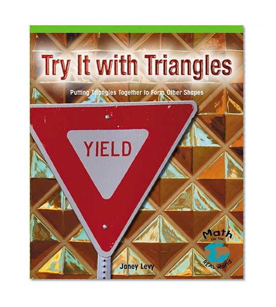 Try It W/Triangles (Math for the Real World)