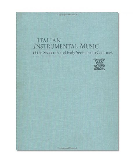 Lodovico Viadana. Sinfonie Musicali A Otto Voci 2 vols (Italian Instrumental Music of the Sixteenth and Seventeenth Centuries)