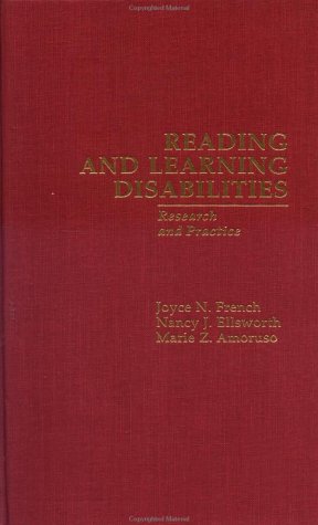 Reading and Learning Disabilities: Research and Practice (Source Books on Education)