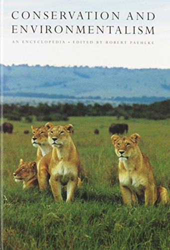 Conservation and Environmentalism: An Encyclopedia (Garland Reference Library of Social Science)