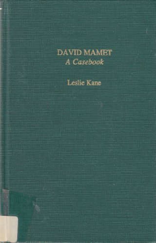 DAVID MAMET A CASEBOOK (Garland Reference Library of the Humanities)