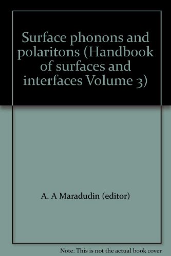 Surface phonons and polaritons (Handbook of surfaces and interfaces Volume 3)