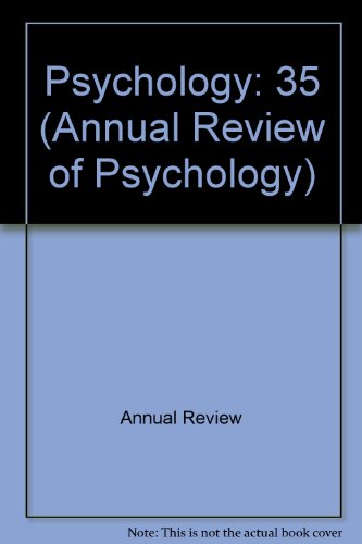 Annual Review of Psychology: 1984