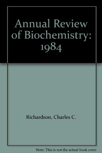 Annual Review of Biochemistry: 1984