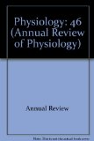 Annual Review of Physiology: 1984