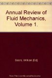Annual Review of Fluid Mechanics Volume 1