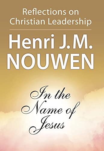 Book Cover In the Name of Jesus: Reflections on Christian Leadership